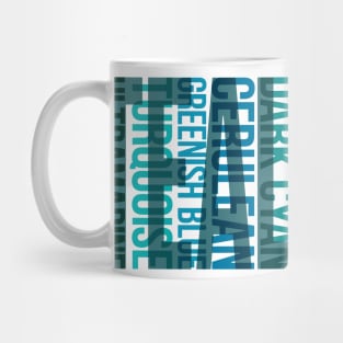 Teal Colours Typography Mug